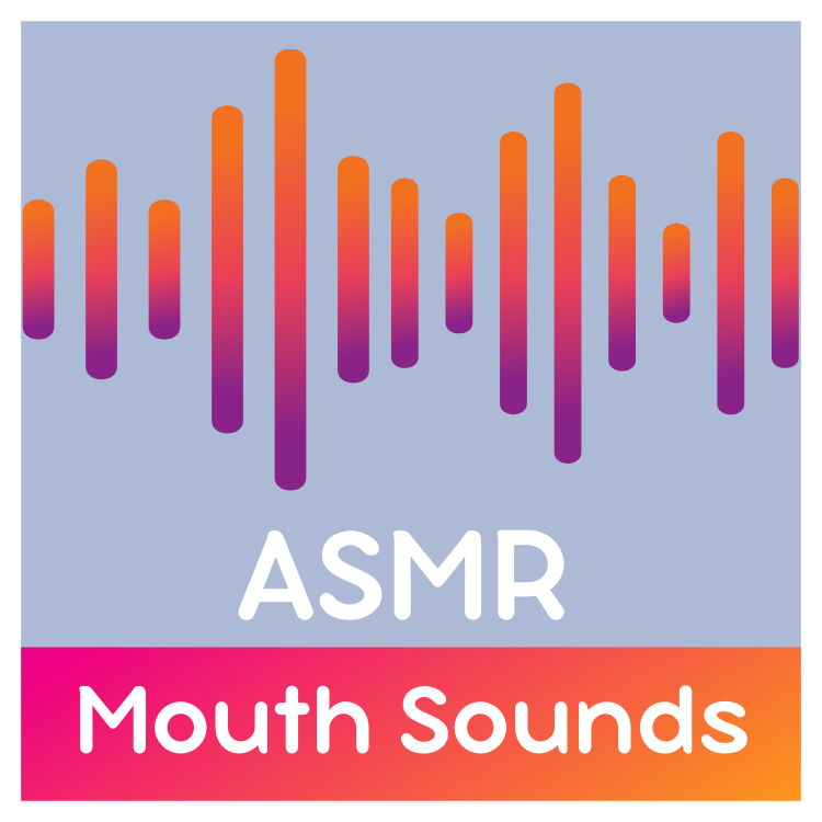 ASMR Mouth Sounds – todos os sons de boca possíveis