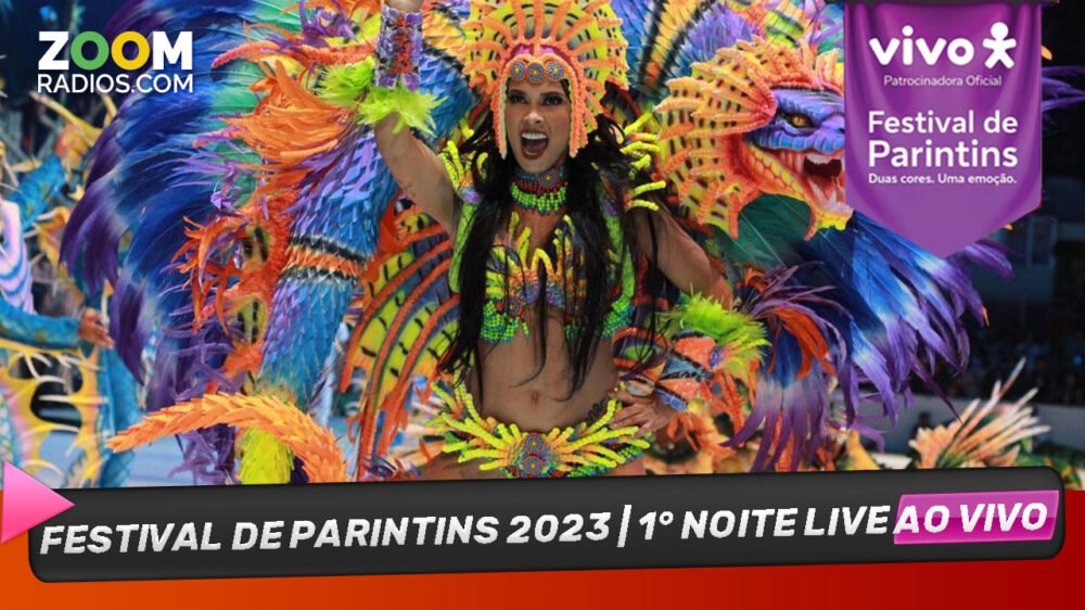 festival de parintins 2023 1° noite ao vivo live