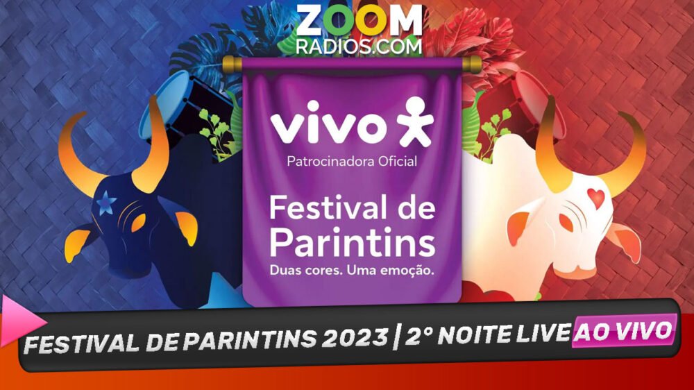 festival de parintins 2023 live ao vivo