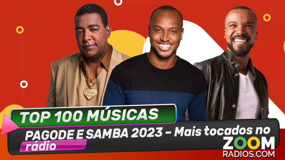 pagode e samba 2023 – mais tocados no rádio